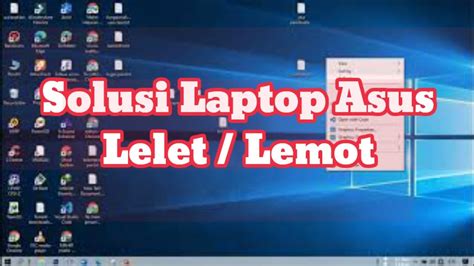 Cara Mengatasi Laptop Lemot Asus